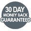 MONEY BACK GUARANTEE
